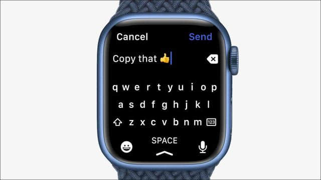 Apple Watch Series 7 为您的手腕带来全键盘