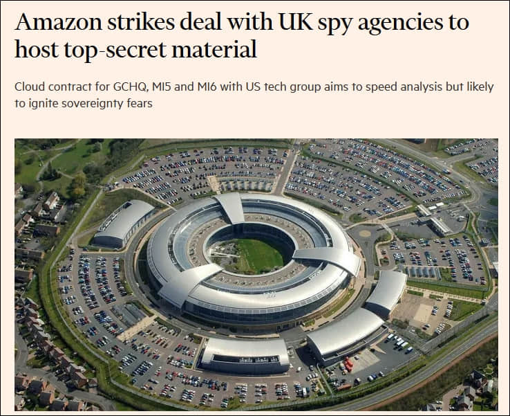 《金融时报》爆料：亚马逊和英国情报机构签约，用人工智能帮助开展间谍活动