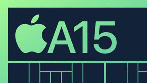 苹果A15仿生芯片集成150亿个晶体管 较A14增加近30%