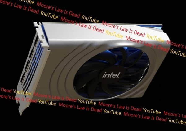 Intel旗舰、入门游戏显卡同时曝光：功耗有点高
